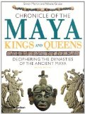 Chronicle of the Maya Kings and Queens: Deciphering The Dynasties of the Ancient Maya by Martin, Simon Published by Thames & Hudson 2nd (second) edition (2008) Paperback