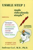 USMLE Step 1 Made Ridiculously Simple (6th Ed.) by Andreas Carl Published by MedMaster Inc 6th (sixth) edition (2011) Paperback