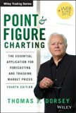 Point and Figure Charting: The Essential Application for Forecasting and Tracking Market Prices (Wiley Trading) by Dorsey, Thomas J. Published by Wiley 4th (fourth) edition (2013) Hardcover