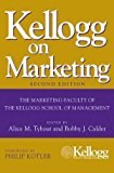 Kellogg on Marketing by Tybout, Alice M. Published by Wiley 2nd (second) edition (2010) Hardcover