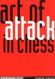 Art of Attack in Chess by Vukovic, Vladimir Published by Everyman Chess 1st (first) edition (1999) Paperback