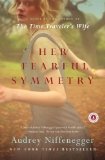 Her Fearful Symmetry by Niffenegger, Audrey Published by Scribner Reprint edition (2010) Paperback