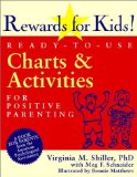 Rewards for Kids!: Ready-To-Use Charts and Activities for Positive Parenting by Shiller, Virginia M. Published by Magination Press 1st (first) edition (2003) Paperback
