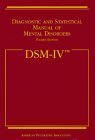 Diagnostic and Statistical Manual of Mental Disorders DSM-IV by American Psychiatric Association Published by American Psychiatric Association 4th (fourth) edition (1994) Paperback