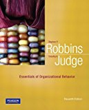 Essentials of Organizational Behavior (11th Edition) by Robbins, Stephen P. Published by Prentice Hall 11th (eleventh) edition (2011) Paperback