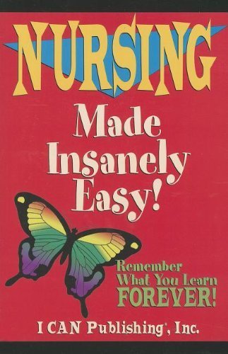 Nursing Made Insanely Easy! by Rayfield, Sylvia Published by ICAN Publishing, Inc. 6th (sixth) edition (2011) Paperback