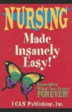 Nursing Made Insanely Easy! by Rayfield, Sylvia Published by ICAN Publishing, Inc. 6th (sixth) edition (2011) Paperback