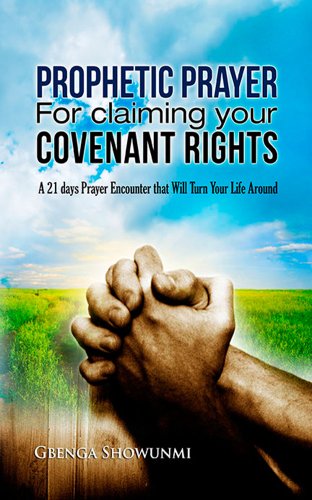 Prophetic Prayer For Claiming Your Covenant Rights
