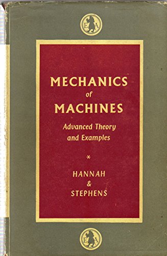 Mechanics of Machines : Advanced Theory and Examples - Part 2