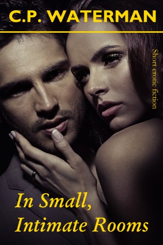 In Small, Intimate Rooms