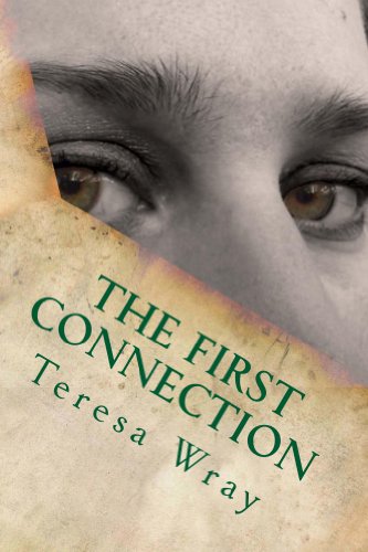 The First Connection (Katya Chronicles Book 1)