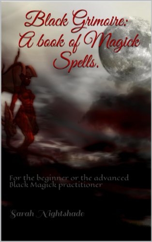 Black Grimoire: A book of Black Magic Spells. (The Grimoire Collection 1)