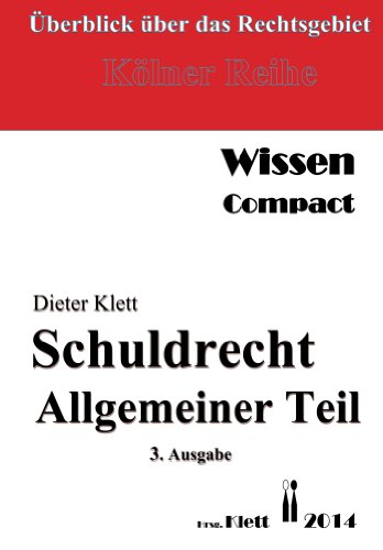 Schuldrecht Allgemeiner Teil - Wissen compact (German Edition)