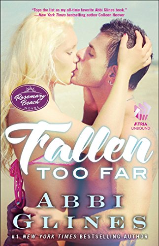 Fallen Too Far: A Rosemary Beach Novel (The Rosemary Beach Book 1)