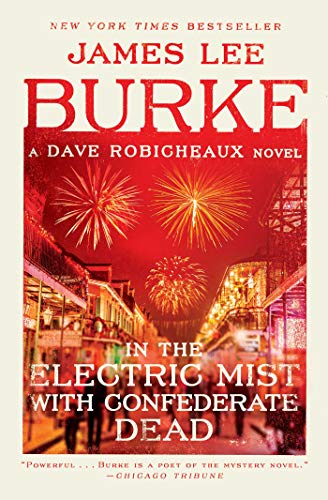 In the Electric Mist with Confederate Dead (Dave Robicheaux Book 6)