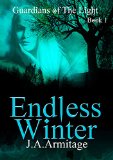 Endless Winter (Guardians of The Light Book 1)