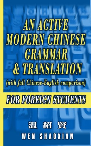 An Active Modern Chinese Grammar & Translation (with traditional Chinese example sentences)