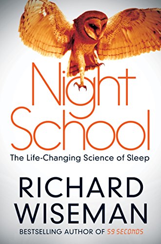 Night School: Wake up to the power of sleep