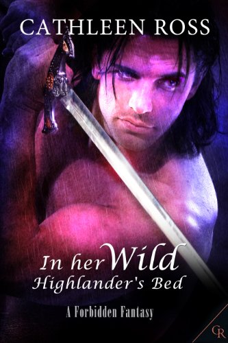 In Her Wild Highlander's Bed (Forbidden Fantasy Book 3)
