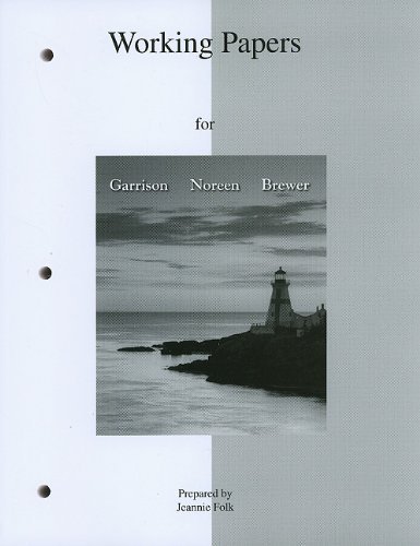 Working Papers for Managerial Accounting by Garrison, Ray Published by McGraw-Hill/Irwin 14th (fourteenth) edition (2011) Paperback
