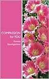 COMPASSION for YOU (Spiritual Law Dark/Light Book 7)