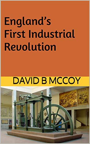 England's First Industrial Revolution
