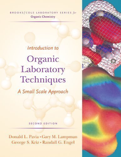 Introduction to Organic Laboratory Techniques: A Small-Scale Approach (Brooks/Cole Laboratory Series for Organic Chemistry) by Pavia, Donald L. Published by Brooks Cole 2nd (second) edition (2004) Hardcover