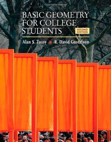 Basic Geometry for College Students: An Overview of the Fundamental Concepts of Geometry by Tussy, Alan S. Published by Cengage Learning 2nd (second) edition (2009) Paperback