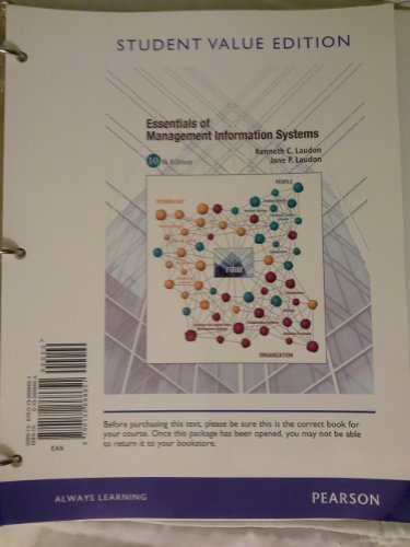Essentials of MIS, Student Value Edition (10th Edition) by Laudon, Kenneth Published by Prentice Hall 10th (tenth) edition (2012) Loose Leaf