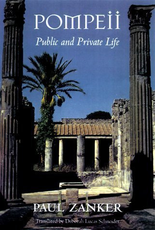 Pompeii: Public and Private Life (Revealing Antiquity) by Zanker, Paul Published by Harvard University Press (1999) Paperback