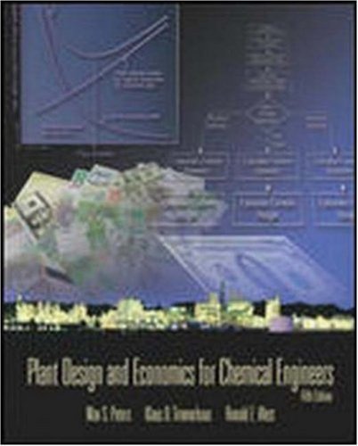 Plant Design and Economics for Chemical Engineers by Peters, Max Published by McGraw-Hill Science/Engineering/Math 5th (fifth) edition (2002) Hardcover
