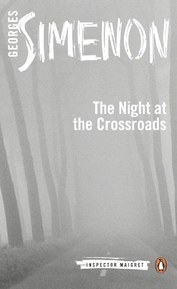 The Night at the Crossroads (Inspector Maigret Book 6)