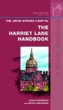 The Harriet Lane Handbook: A Manual for Pediatric House Officers, 17th Edition by Jason Robertson Published by Mosby 17th (seventeenth) edition (2005) Paperback
