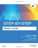 Step-by-Step Medical Coding 2010 Edition, 1e by Buck MS CPC CPC-H CCS-P, Carol J. Published by Saunders Pap/Psc edition (2009) Paperback