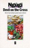 Devil on the Cross (Heinemann African Writers Series) by Ngugi wa Thiong'o Published by Heinemann 1st (first) edition (1987) Paperback