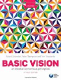 Basic Vision: An Introduction to Visual Perception by Snowden, Robert Published by Oxford University Press, USA 2nd (second) edition (2012) Paperback
