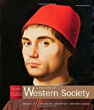A History of Western Society, Volume 1: From Antiquity to Enlightenment by McKay, John P. Published by Bedford/St. Martin's 9th (ninth) edition (2007) Paperback