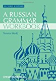 Russian Grammar Workbook by Wade, Terence Published by Wiley-Blackwell 2nd (second) edition (2012) Paperback