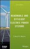 Renewable and Efficient Electric Power Systems by Masters, Gilbert M. Published by Wiley 2nd (second) edition (2013) Hardcover