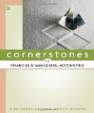 Cornerstones of Financial and Managerial Accounting by Rich, Jay Published by Cengage Learning 2nd (second) edition (2011) Hardcover