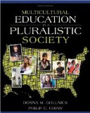 Multicultural Education in a Pluralistic Society, Student Value Edition (9th Edition) by Gollnick, Donna M. Published by Pearson 9th (ninth) edition (2012) Loose Leaf