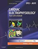 Cardiac Electrophysiology: From Cell to Bedside: Expert Consult - Online and Print, 5e by Zipes MD, Douglas P. Published by Saunders 5th (fifth) edition (2009) Hardcover