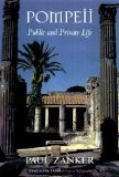 Pompeii: Public and Private Life (Revealing Antiquity) by Zanker, Paul Published by Harvard University Press (1999) Paperback