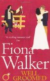 Well Groomed by Walker, Fiona (1997) Paperback