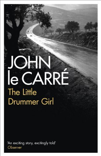 The Little Drummer Girl by Le Carré, John (2006) Paperback