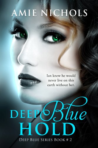 Deep Blue Hold (Deep Blue Series Book 2)