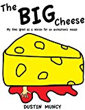 The Big Cheese: My time spent as a minion for an animatronic mouse