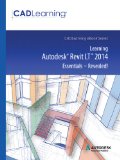 Learning Autodesk Revit LT 2014 Essentials - Revealed!