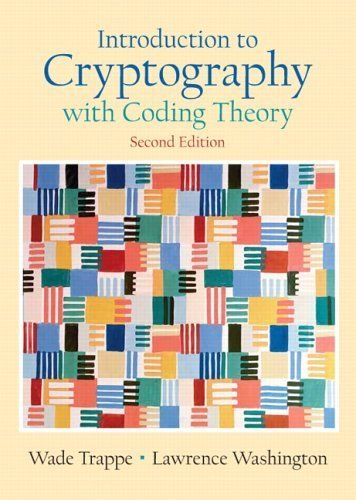 Introduction to Cryptography with Coding Theory by Trappe, Wade, Washington, Lawrence C. (2005) Hardcover