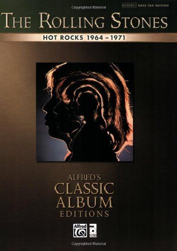 Rolling Stones -- Hot Rocks 1964-1971: Authentic Bass TAB (Alfred's Classic Album Editions) by Rolling Stones (2009) Paperback